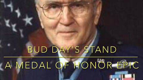 Bud Day’s Stand – A Medal of Honor Epic - Official Music Video