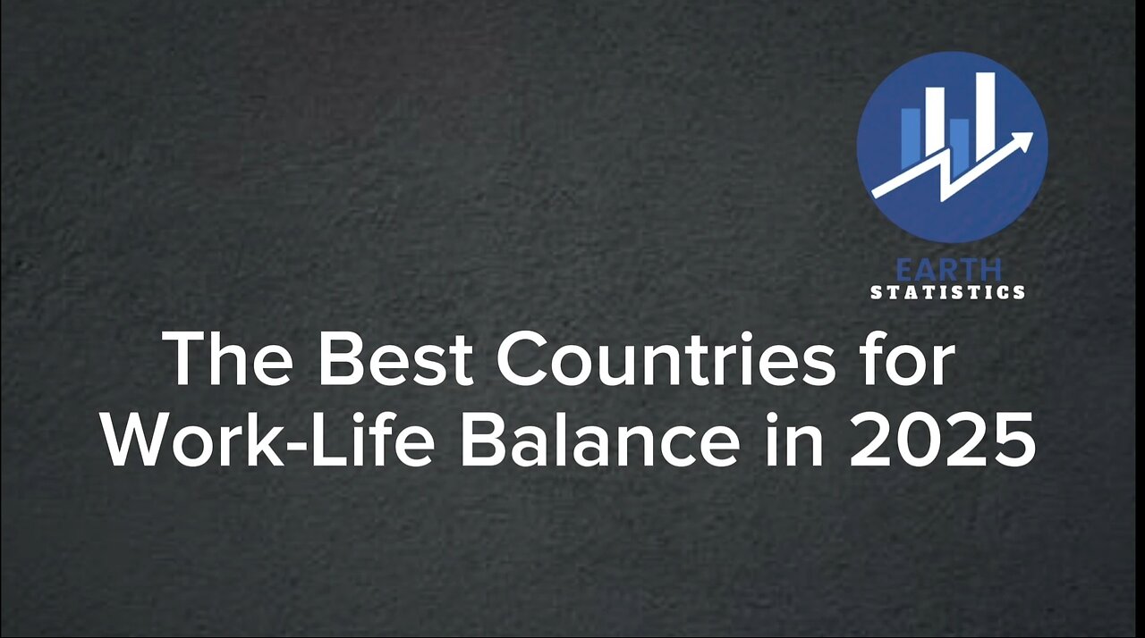 The Best Countries for Work-Life Balance in 2025...