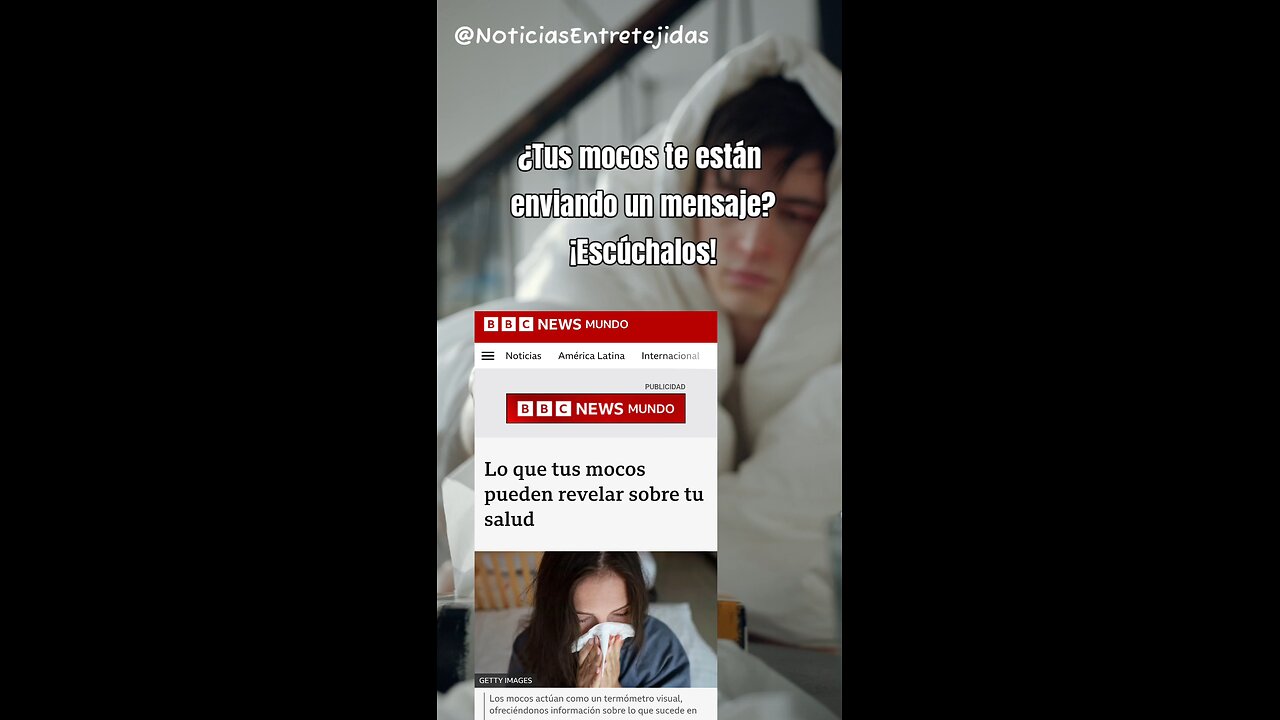 ¿Tus mocos te están enviando un mensaje? ¡Escúchalos!