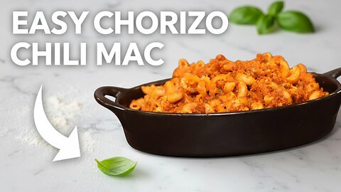 We make our Chaos version of a One Pan Chorizo Chili Mac