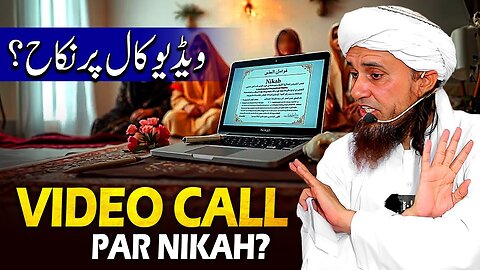 Video Call Par Nikkah Hujata Hai - Ask Mufti Tariq Masood
