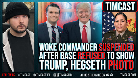 Commander SUSPENDED After Base REFUSED To Show Trump, Hegseth Photos, Woke Military MUST Be Purged