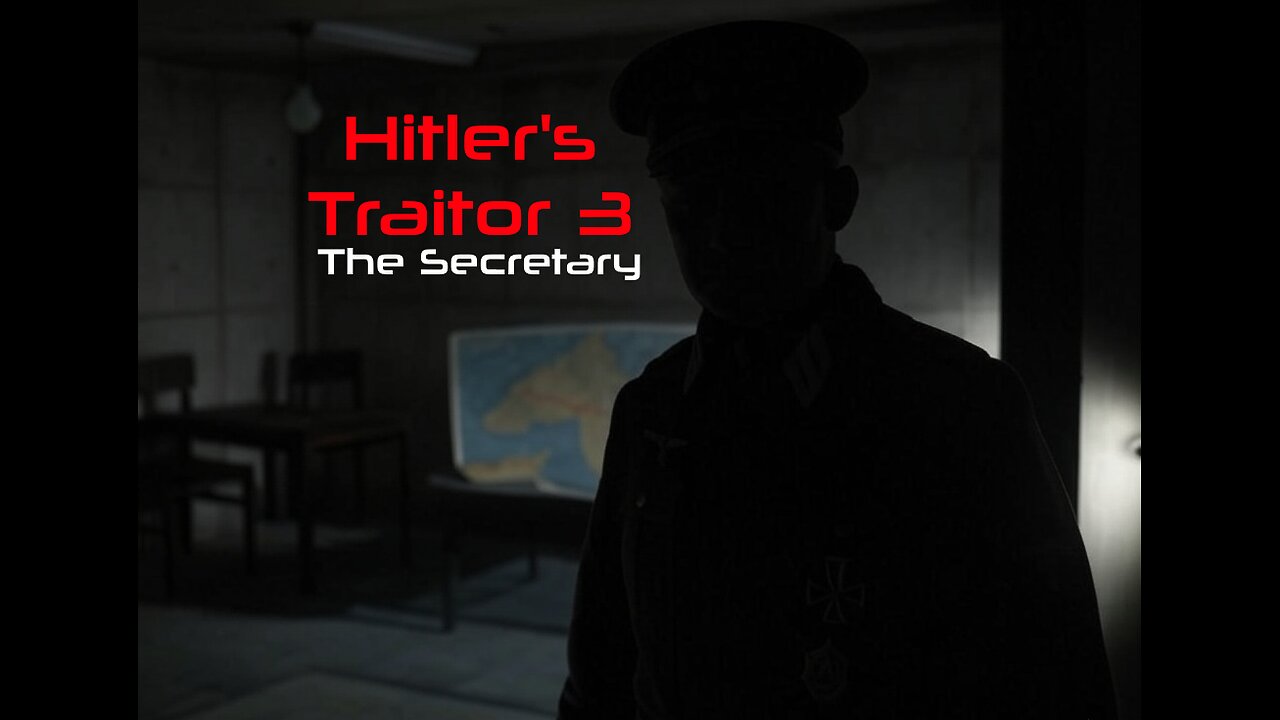 Hitler's Traitor 3: The Secretary