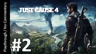 🌪️Just Cause 4💣(Part 2) playthrough