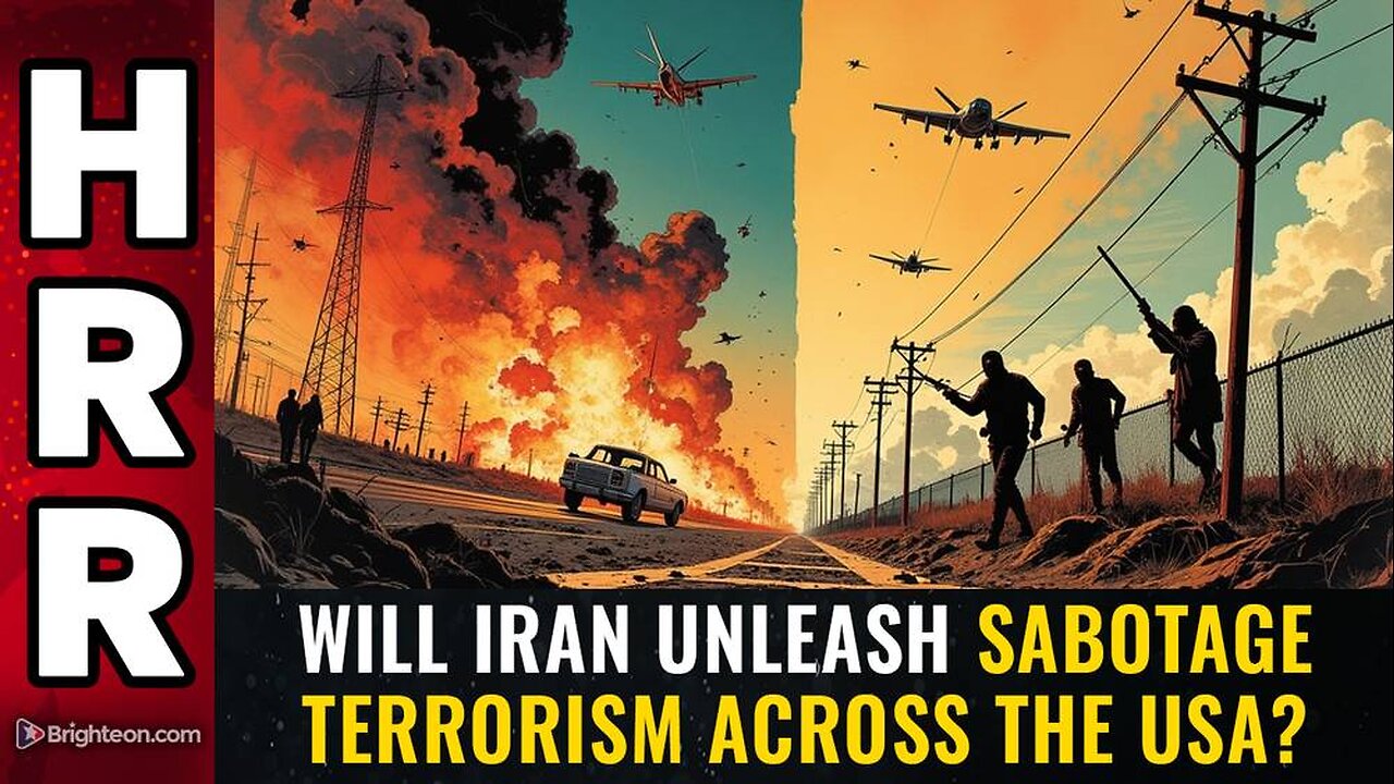 Will Iran unleash SABOTAGE TERRORISM across the USA