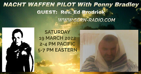 Nacht Waffen Pilot Guest Rev Ed Brodrick 19 Mar 2022