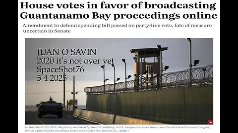 JUAN O SAVIN- 2020 it's not over YET! - GITMO - SpaceShot76 5 4 2025