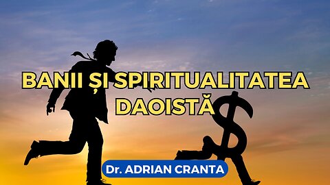 Banii și spiritualitatea daoistă