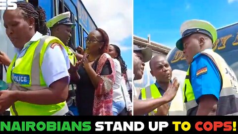 Nairobians Stand up to Cops! - Commuters Confront Police Over Super Metro Arrest!