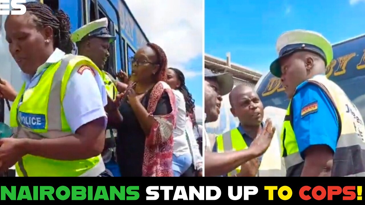 Nairobians Stand up to Cops! - Commuters Confront Police Over Super Metro Arrest!