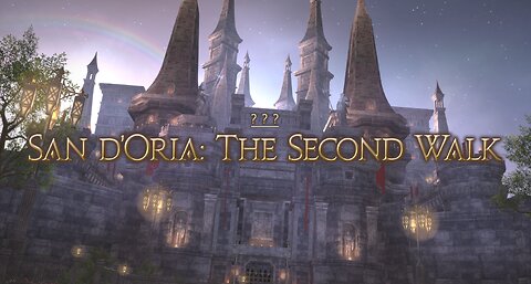 Final Fantasy 14 San D'Oria: The Second Walk