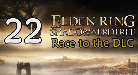 Elden Ring - Race to the DLC - 22 - Magma Wyrm Makar / Starscourge Radahn