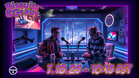 🔴Biscuits and Gravy Comedy Experience | 10:15 EST - 7.18.25🔴