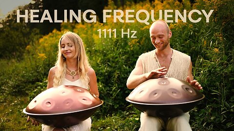 1111 Hz Healing Frequency | Handpan Meditation Music for Inner Peace (1 Hour) 1