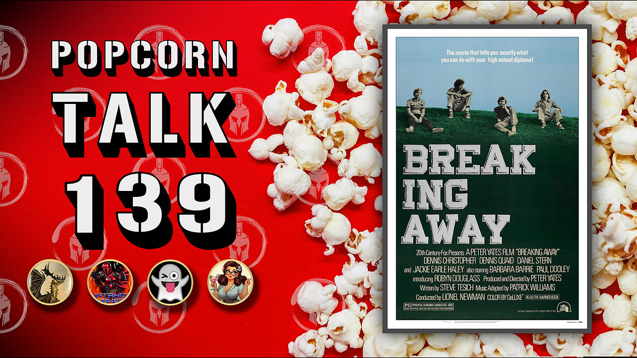 🔴LIVE! - Popcorn Talk #139 - Breaking Away (1979)