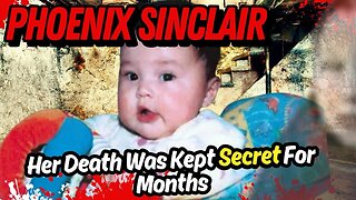 She Wanted To Cut Her Head Off- The Story of Phoenix Sinclair