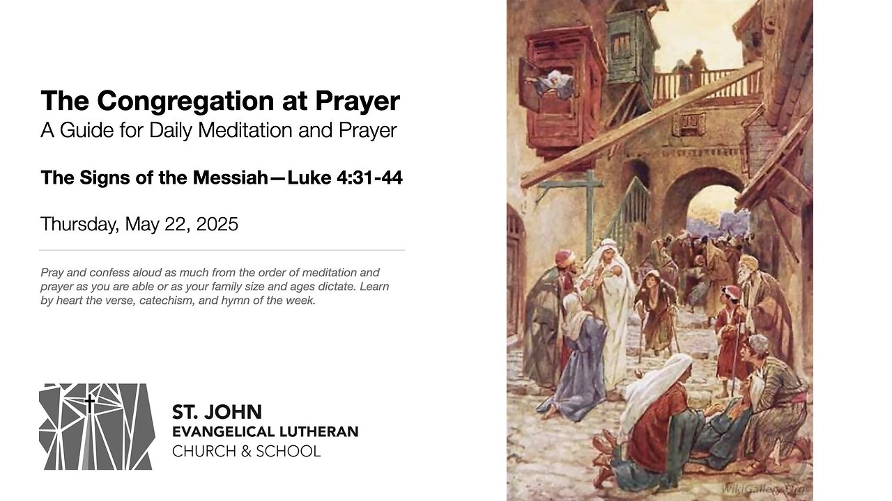 The Signs of the Messiah—Luke 4:31-44