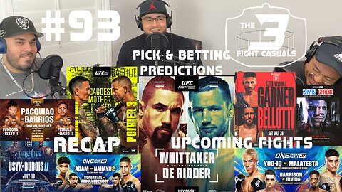 The 3 Fight Casuals #93 UFC Robert Whittaker vs Reiner de Ridder PICK & BETTING PREDICTIONS