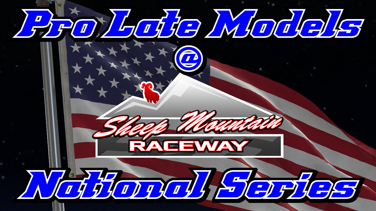 Pro Late Models at Sheep Mountain