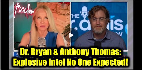 Dr. Bryan Ardis & Anthony Thomas: Explosive Intel No One Expected!