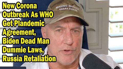 Michael Jaco Situation Update June 5: "WHO Get Plandemic Agreement, Biden Dead Man Dummie Laws, Russia Retaliation"