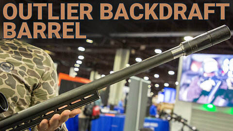 NRAAM 2025: New Outlier Backdraft Barrel