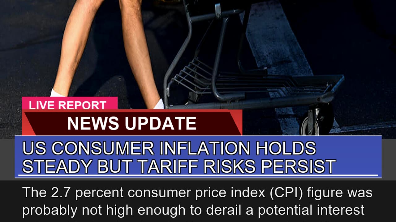 US Consumer Inflation Holds Steady But Tariff Risk