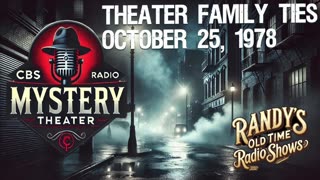 78-10-25 CBS Radio Mystery Theater Family Ties