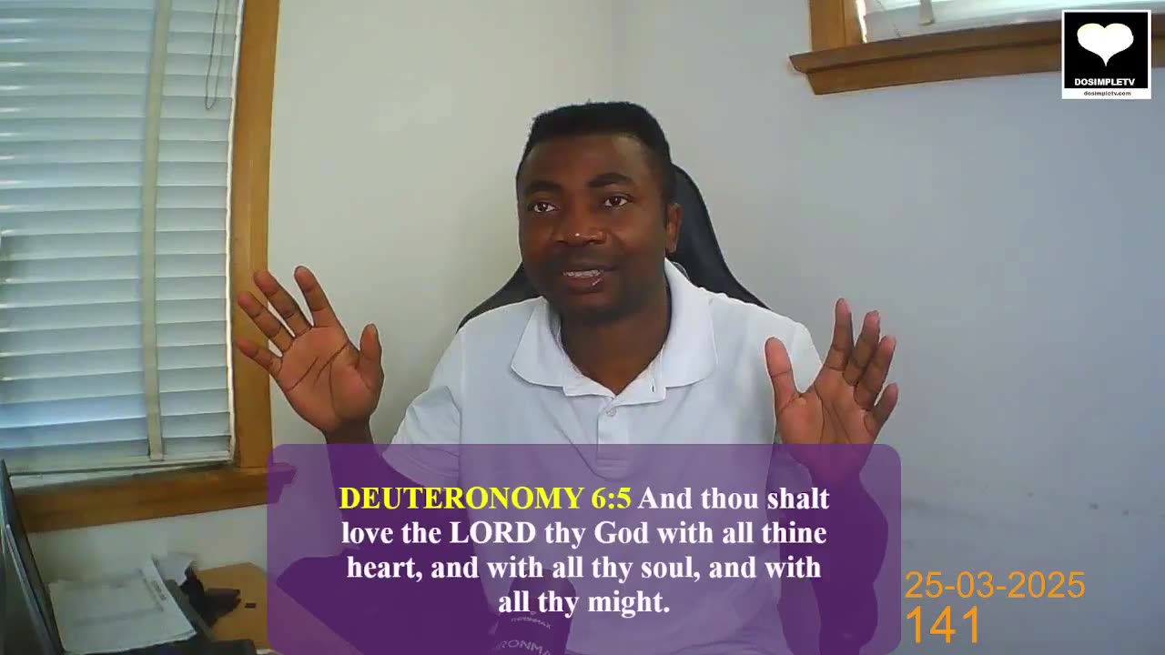 Love with all your heart. How? Ask me & Psalms 141 || 25-03-2025 || DosimpleTV