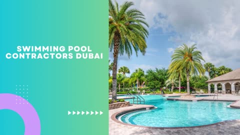 Best Pool Contractors Dubai