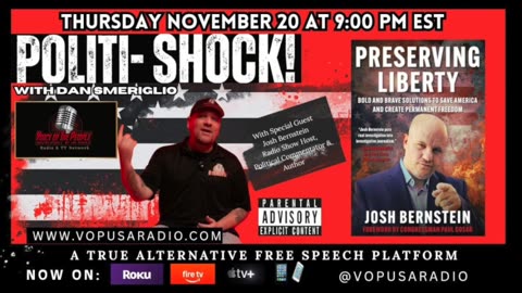 POLITI-SHOCK! "THE TIME FOR STRENGTH IS NOW!" W/ Special Guest JOSH BERNSTEIN!
