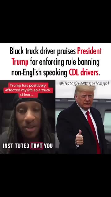 Black truck driver praises President Trump