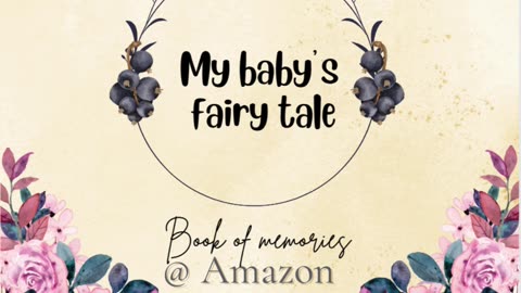 My baby fairy tale: A Baby Memory Book: A gender neutral Baby Memory Book