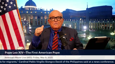 America’s Mayor Live (665): Pope Leo XIV—The First American Pope