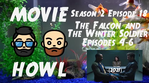 The Falcon and the Winter Soldier (2021) Ep. 4-6 - Stuck the landing with a slight wobble