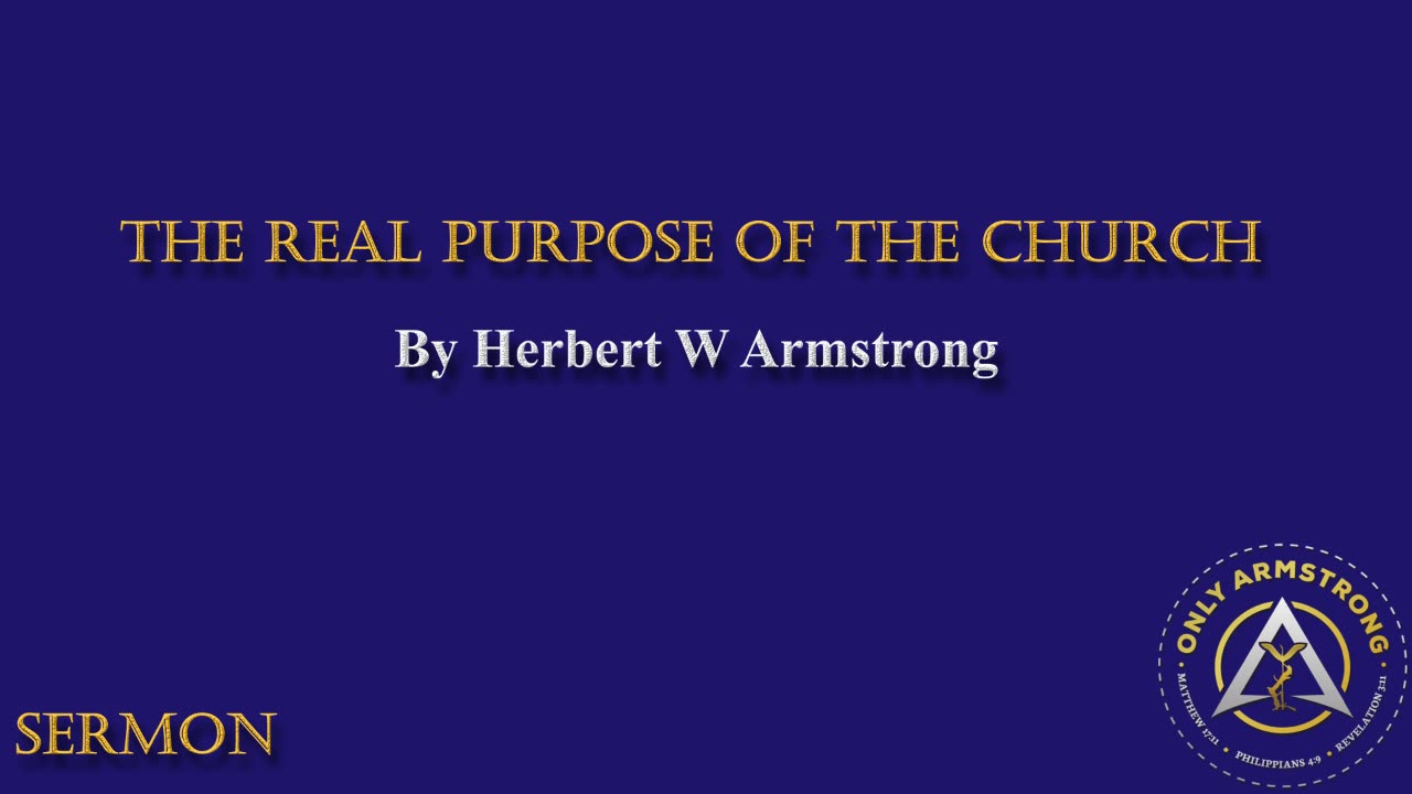 The Real Purpose of the Church