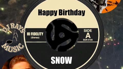 HAPPY BIRTHDAY to SNOW