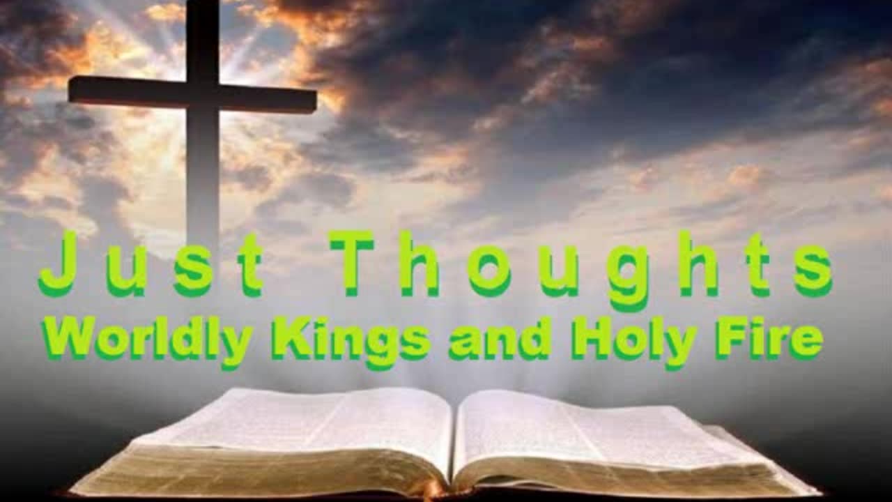 Just Thoughts - Worldly kings and Holy Fire (2022) Retro