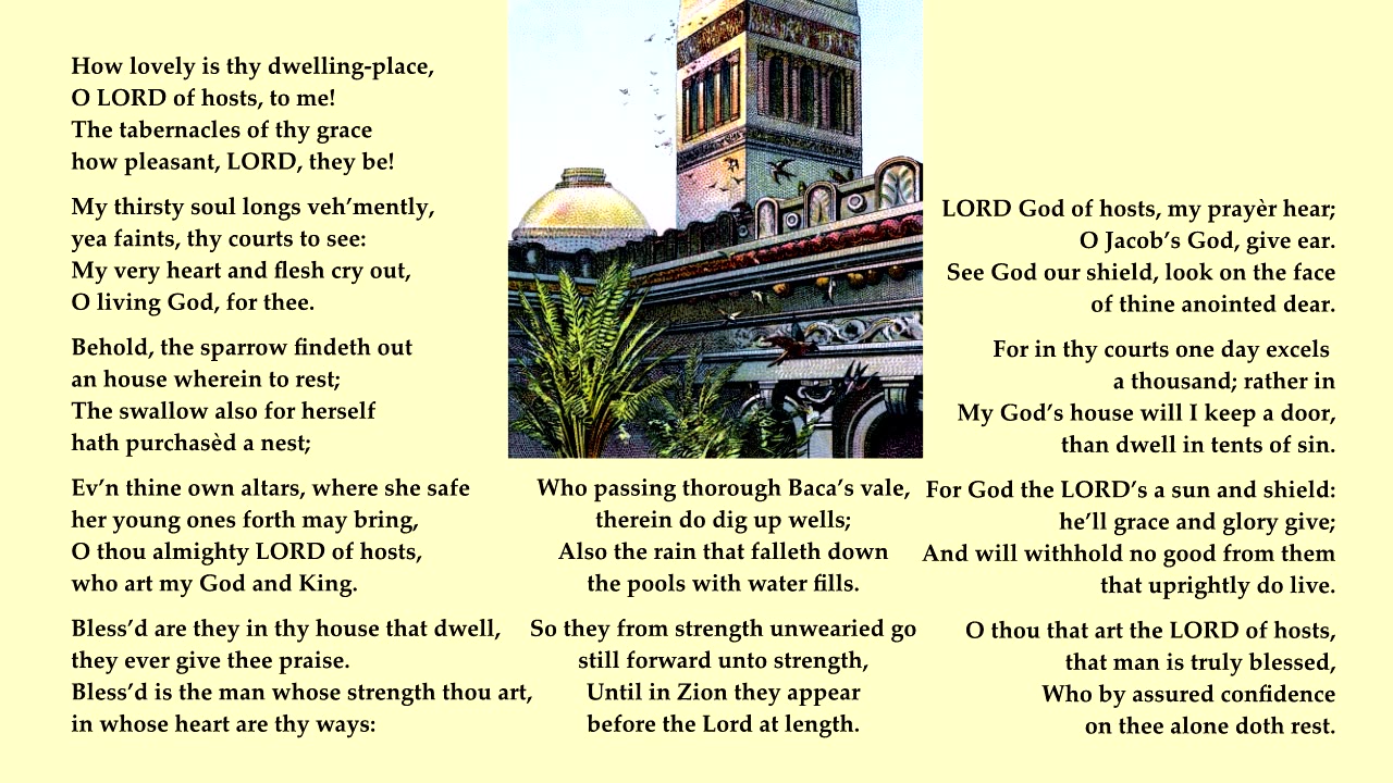 Psalm 84: 1-9 of 12. Tune: Tramps and Hawkers