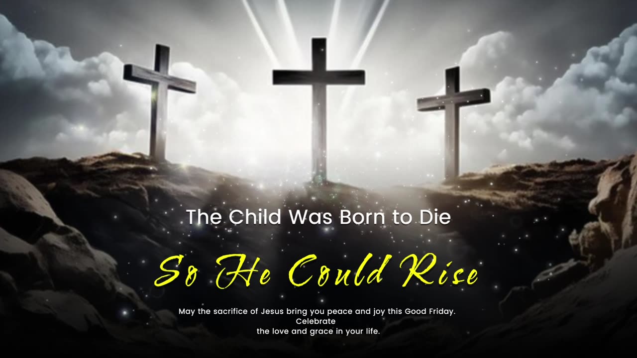 The Meaning of Good Friday & Easter