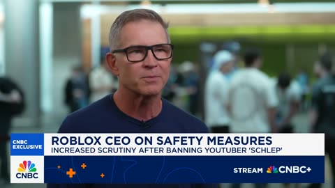 Roblox CEO- Other social media platforms will look to us as the new standard in safety