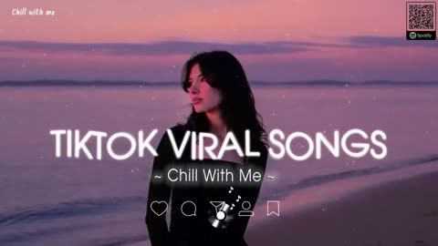 TIKTOK viral songs 🎶 🎧 🎵