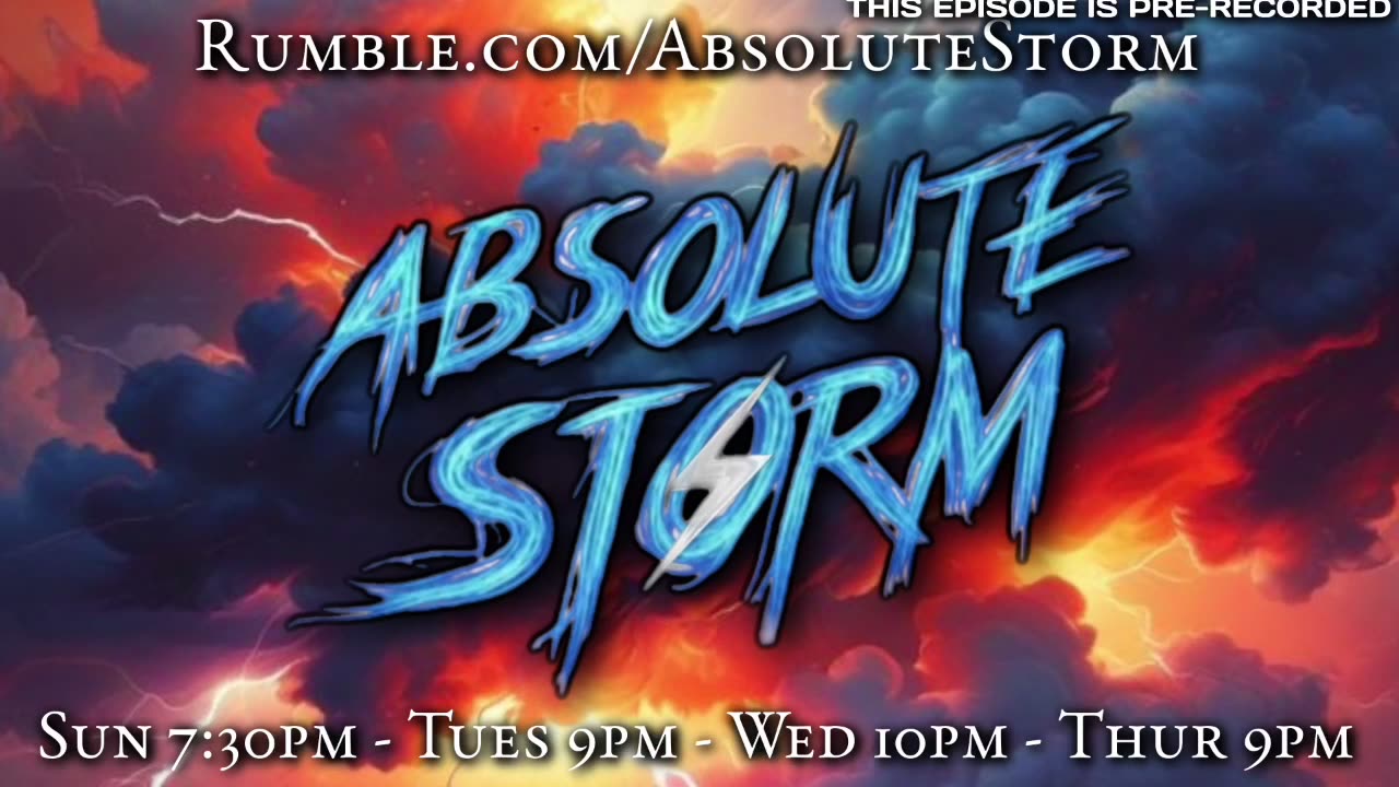 Absolute Storm Ep 58 7/13/25 7:30pm EDT - A Billy Graham Special