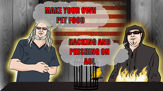 The Canary in the Cage Episode 73 - Hacking and Phishing on AOL, Make Your Own Pet Food