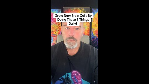 Grow New Brain Cells By Doing These 3 Things Daily!