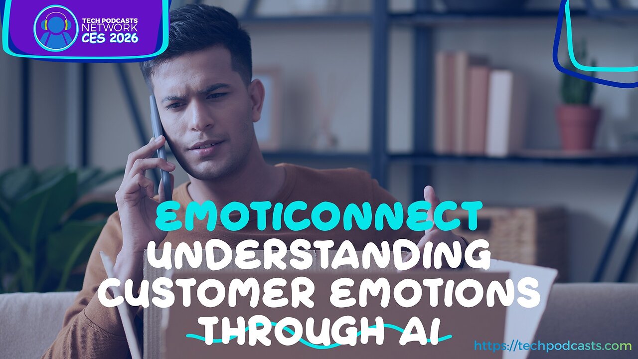 Understanding Customer Emotions with Emoticonnect's Sentiment Tools @ CES 2026