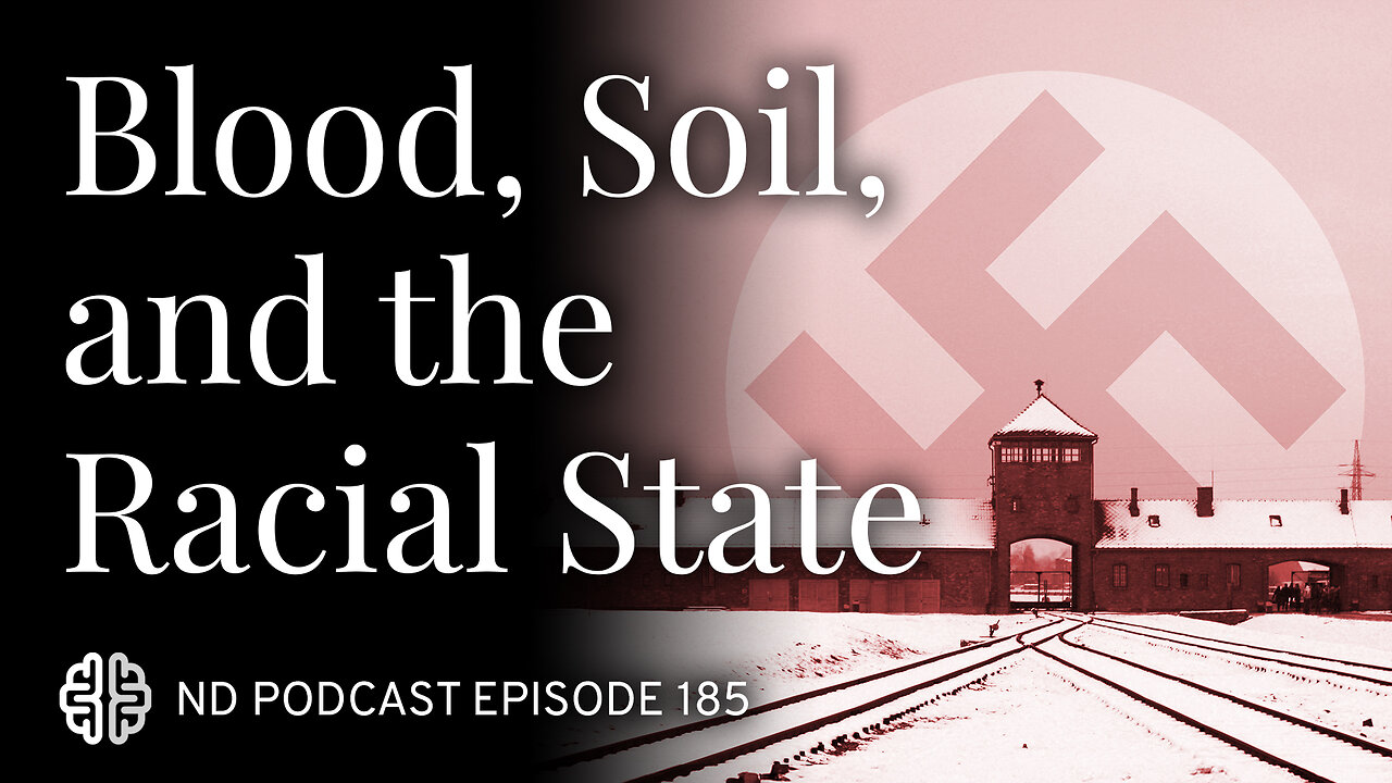 The Nazi Experiment, Vol. 10: Blood, Soil, and the Racial State