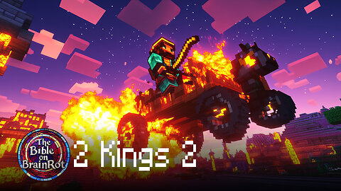 2 Kings 2 | The Bible on BrainRot