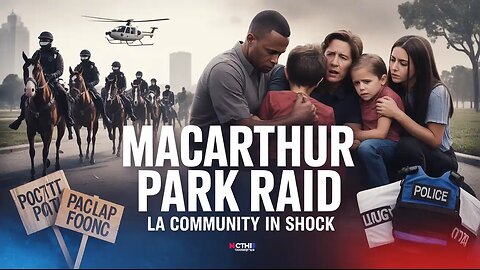 Federal Immigration Raid at MacArthur Park Sparks Outrage in Los Angeles