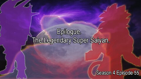 The Super Saiyan Legend: Origins Season 4 Episode 55